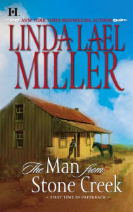 Title: The Man from Stone Creek (Stone Creek Series), Author: Linda Lael Miller