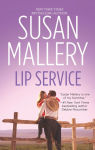 Alternative view 1 of Lip Service (Lone Star Sisters Series #2)