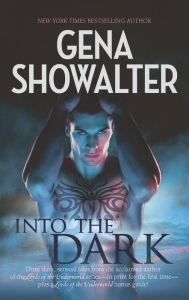 Title: Into the Dark: The Darkest Fire/The Amazon's Curse/The Darkest Prison, Author: Gena Showalter