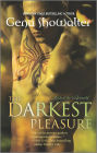 The Darkest Pleasure (Lords of the Underworld Series #3)