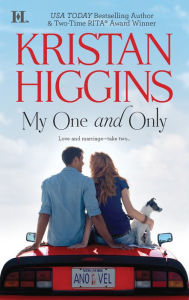 Title: My One and Only, Author: Kristan Higgins