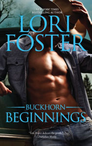 Title: Buckhorn Beginnings, Author: Lori Foster