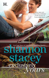 Title: Exclusively Yours, Author: Shannon Stacey