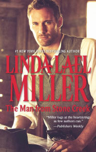 Title: The Man from Stone Creek, Author: Linda Lael Miller