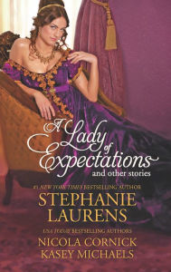 A Lady of Expectations and Other Stories: A Lady of Expectations\The Secrets of a Courtesan\How to Woo a Spinster