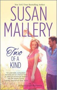 Title: Two of a Kind (Fool's Gold Series #11), Author: Susan Mallery