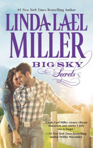 Title: Big Sky Secrets, Author: Linda Lael Miller