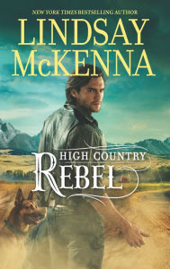 Title: High Country Rebel, Author: Lindsay McKenna