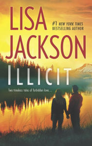 Title: Illicit: Midnight Sun\In Honor's Shadow, Author: Lisa Jackson