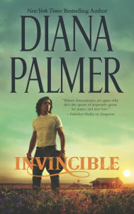 Title: Invincible, Author: Diana Palmer