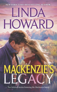 Title: MacKenzie's Legacy: Mackenzie's Mountain\Mackenzie's Mission, Author: Linda Howard