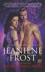 Title: The Beautiful Ashes, Author: Jeaniene Frost