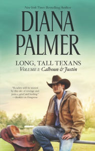 Title: Long, Tall Texans, Volume 1: Calhoun & Justin, Author: Diana Palmer