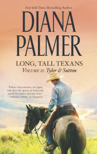 Title: Long, Tall Texans Vol II: Tyler & Sutton: Sutton's Way, Author: Diana Palmer