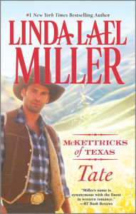 Title: McKettricks of Texas: Tate, Author: Linda Lael Miller