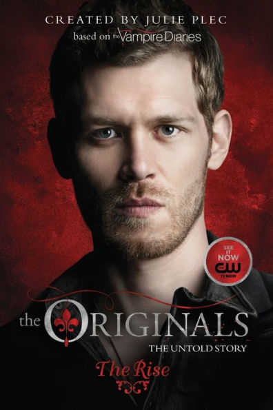 The Rise (The Originals Series #1)