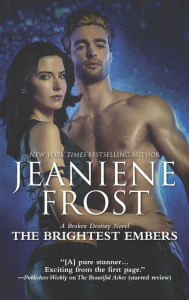 Title: The Brightest Embers: A Paranormal Romance Novel, Author: Jeaniene Frost