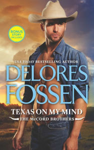 Title: Texas on My Mind: A Western Romance, Author: Delores Fossen