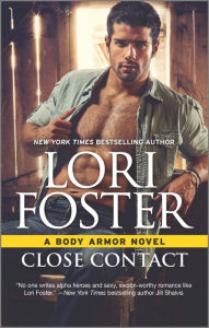 Title: Close Contact, Author: Lori Foster