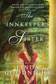 Title: The Innkeeper's Sister (Honey Ridge Series #3), Author: Linda Goodnight