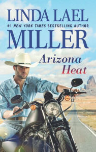 Title: Arizona Heat, Author: Linda Lael Miller