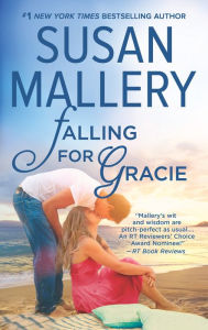 Title: Falling for Gracie, Author: Susan Mallery