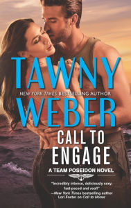 Title: Call to Engage: A Romance Novel, Author: Tawny Weber