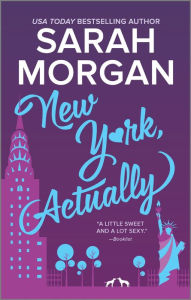 Title: New York, Actually (From Manhattan with Love Series #4), Author: Sarah Morgan