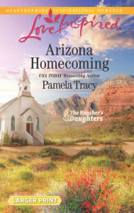 Title: Arizona Homecoming, Author: Pamela Tracy