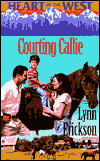 Title: Courting Callie, Author: Lynn Erickson