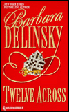 Title: Twelve Across, Author: Barbara Delinsky