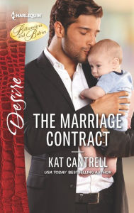 Title: The Marriage Contract, Author: Kat Cantrell