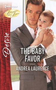 Title: The Baby Favor, Author: Andrea Laurence