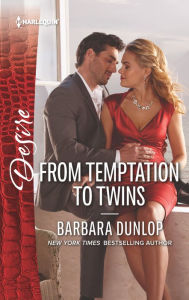 Title: From Temptation to Twins, Author: Barbara Dunlop