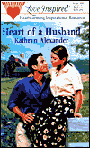 Title: Heart of a Husband, Author: Kathryn Alexander