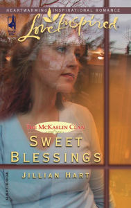 Title: Sweet Blessings: The McKaslin Clan, Author: Jillian Hart