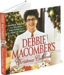 Alternative view 10 of Debbie Macomber's Christmas Cookbook: Favorite Recipes and Holiday Traditions from My Home to Yours