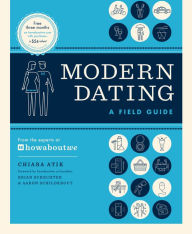 Title: Modern Dating: A Field Guide, Author: Chiara Atik