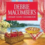 Title: Debbie Macomber's Cedar Cove Cookbook, Author: Debbie Macomber