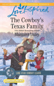 Title: The Cowboy's Texas Family, Author: Margaret Daley