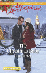 Title: The Christmas Baby, Author: Lisa Carter