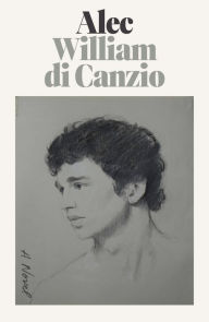 Free ebook download books Alec: A Novel by William di Canzio PDB 9781250849236