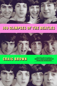 Free downloadable audio books mp3 150 Glimpses of the Beatles iBook 9781250800145