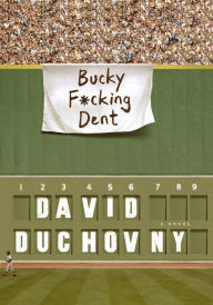 Amazon electronic books download Bucky F*cking Dent PDF PDB DJVU by David Duchovny 9780374110420 English version