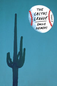 Spanish download books The Cactus League in English PDB by Emily Nemens 9780374117948