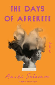 The Days of Afrekete: A Novel