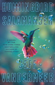 Free ebook downloads uk Hummingbird Salamander: A Novel  (English Edition) by Jeff VanderMeer 9780374173548