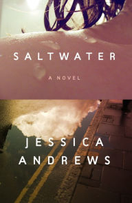 Title: Saltwater, Author: Jessica Andrews