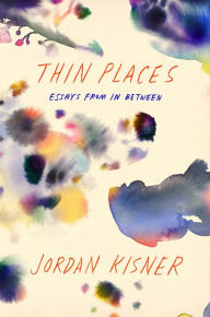 Free kindle books to download Thin Places: Essays from In Between