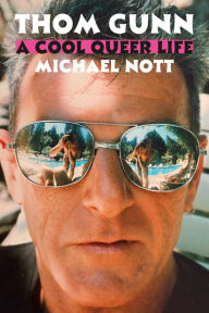 Free downloads books ipad Thom Gunn: A Cool Queer Life  9781250390370 (English Edition) by Michael Nott